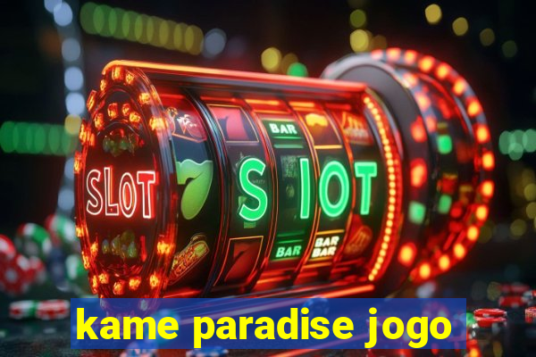 kame paradise jogo